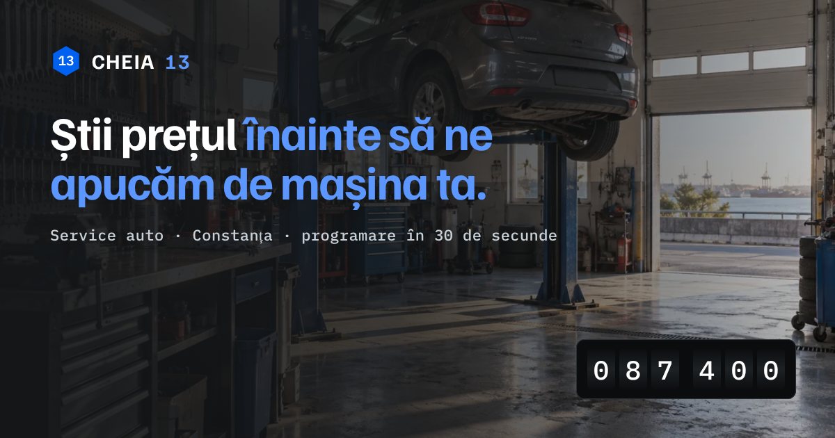 Prima pagină a site-ului Cheia 13: titlul „Știi prețul înainte să ne apucăm de mașina ta” peste o poză din atelier
